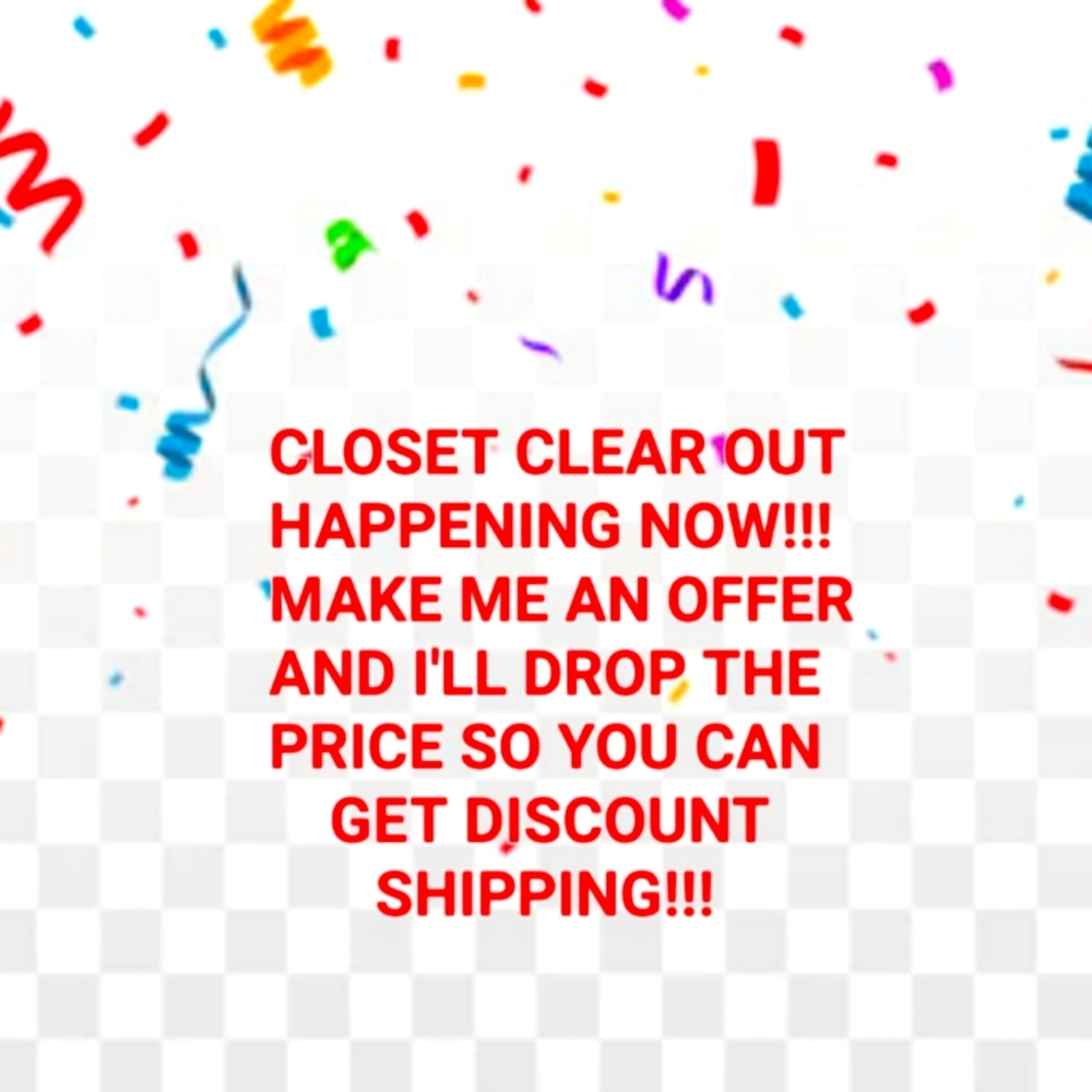 I TAKE OFFERS AND ITS CLOSET CLEAR OUT!!! ITEMS UNDER THIS TAG HAVE BEEN LOWERED